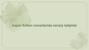 Isajon Sulton romanlarida ramziy talqinlar