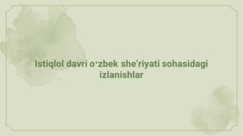Istiqlol davri oʻzbek she’riyati izlanishlari