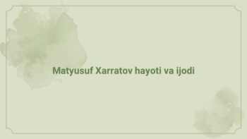Matyusuf Xarratov hayoti va ijodi