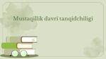 Mustaqillik davri adabiy tanqidchiligi