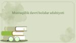 Mustaqillik davri bolalar adabiyoti