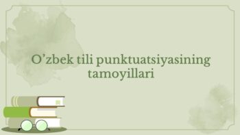 O'zbek tili punktuatsiyasi tamoyillari