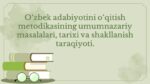 O‘zbek adabiyotini o‘qitish metodikasi asoslari