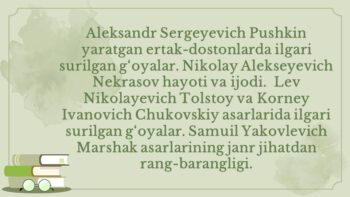 Pushkin, Nekrasov, Tolstoy, Chukovskiy, Marshak asarlari g'oyalari
