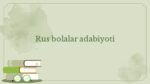 Rus Bolalar Adabiyotida Pushkin Ijodi
