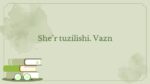 She'r tuzilishi va vazn
