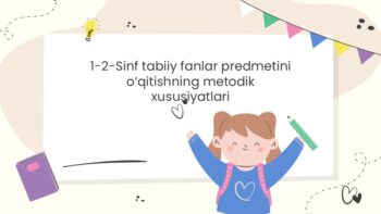 1-2-sinf tabiiy fanlar o‘qitish metodikasi 2