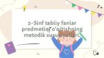 2-sinf tabiiy fanlar o’qitish metodikasi_main