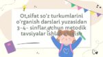 3-4 sinflar uchun fe'l mavzusida metodik tavsiyalar