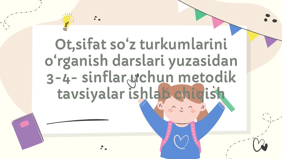 3-4 sinflar uchun fe'l mavzusida metodik tavsiyalar_main 3-4 sinflar uchun fe'l mavzusida metodik tavsiyalar