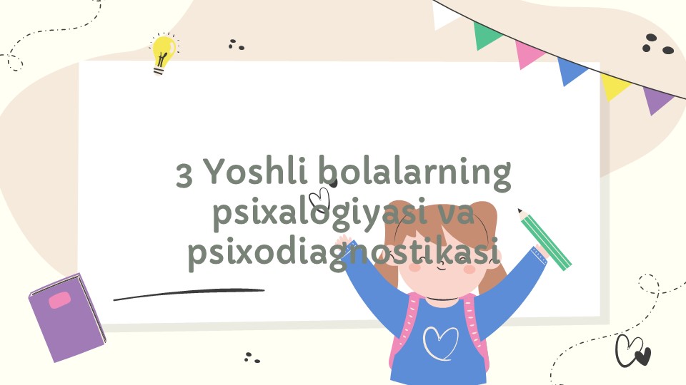 3 yoshli bolalar psixologiyasi va psixodiagnostikasi_main 3 yoshli bolalar psixologiyasi va psixodiagnostikasi
