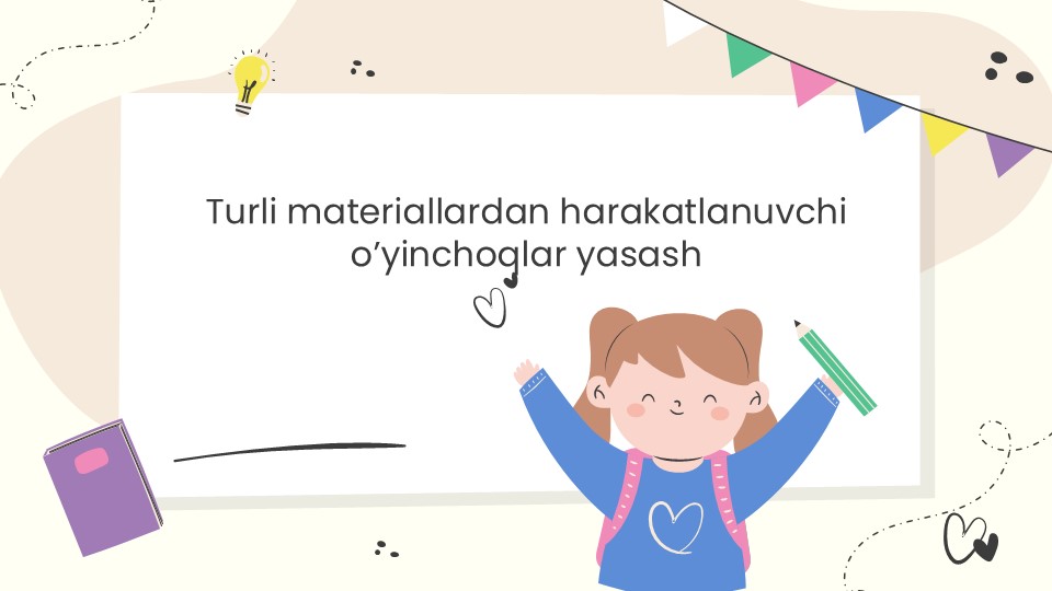 4-sinf texnologiya 7-mavzu harakatlanuvchi o'yinchoqlar_main 4-sinf texnologiya 7-mavzu harakatlanuvchi o'yinchoqlar