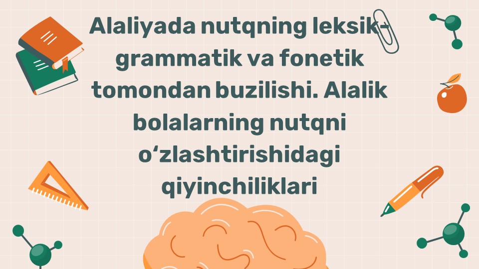 Alaliyada nutqning leksik-grammatik va fonetik buzilishi_main Alaliyada nutqning leksik-grammatik va fonetik buzilishi