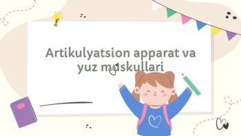 Artikulyatsion apparat va yuz muskullari mashqlari