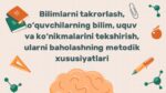 Bilimlarni takrorlash va baholash metodikasi