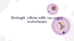 Biologik xilma-xillik va uning muhofazasi_main