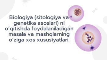 Biologiya sitologiya genetika masala mashqlar xususiyatlari