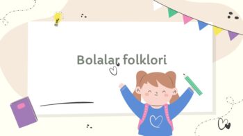 Bolalar folklori janrlari va xususiyatlari