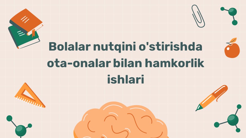 Bolalar nutqini o'stirishda ota-onalar bilan hamkorlik_main Bolalar nutqini o'stirishda ota-onalar bilan hamkorlik