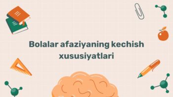 Bolalarda afaziyaning kechish xususiyatlari
