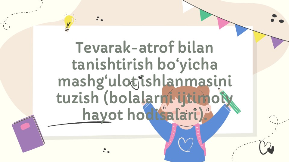 Bolalarni ijtimoiy hayot hodisalari bilan tanishtirish_main Bolalarni ijtimoiy hayot hodisalari bilan tanishtirish