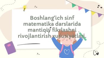 Boshlang'ich sinf matematikasida mantiqiy fikrlash