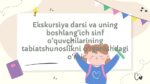 Boshlang'ich sinf tabiatshunoslik ekskursiya darsi