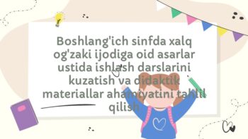 Boshlang'ich sinfda xalq og'zaki ijodi darslari