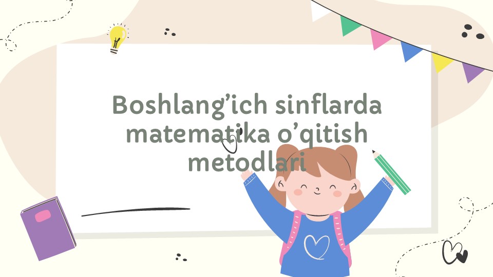 Boshlang'ich sinflarda matematika o'qitish metodlari_main Boshlang'ich sinflarda matematika o'qitish metodlari