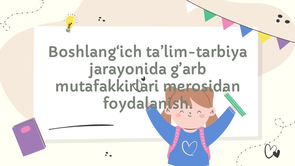 Boshlang'ich ta'limda G'arb mutafakkirlari merosi_main Boshlang'ich ta'limda G'arb mutafakkirlari merosi
