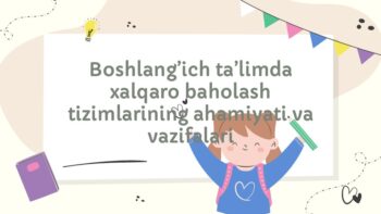 Boshlang'ich ta'limda xalqaro baholash tizimlari