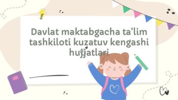 Davlat maktabgacha ta'lim tashkiloti kuzatuv kengashi hujjatlari
