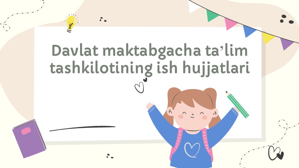 Davlat maktabgacha taʼlim tashkilotining ish hujjatlari_main Davlat maktabgacha taʼlim tashkilotining ish hujjatlari