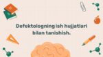Defektolog ish hujjatlari tarkibi va vazifalari