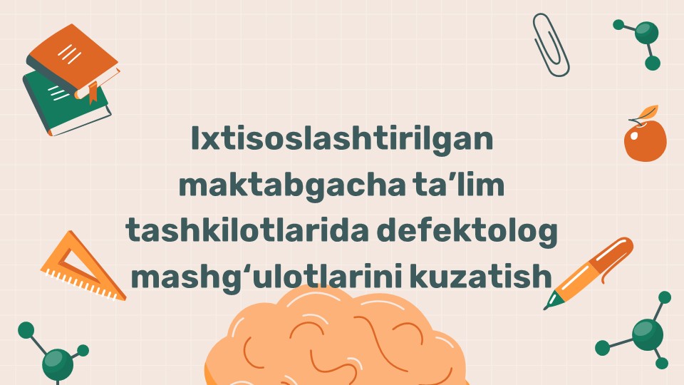 Defektolog mashg'ulotlarini kuzatish tahlili_main Defektolog mashg'ulotlarini kuzatish tahlili