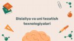 Dislaliya va uni tezatish texnologiyalari