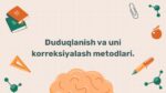 Duduqlanish va uni korreksiyalash metodlari
