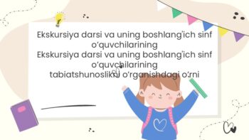 Ekskursiya darsi va boshlang'ich sinf tabiatshunosligi