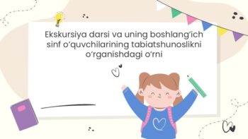 Ekskursiya darsi va boshlang‘ich sinf tabiatshunosligi