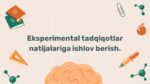 Eksperimental tadqiqot natijalariga ishlov berish