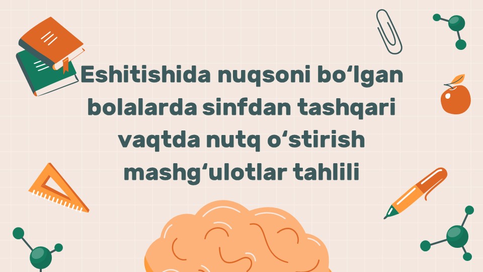 Eshitish nuqsoni bolalarda sinfdan tashqari nutq o‘stirish_main Eshitish nuqsoni bolalarda sinfdan tashqari nutq o‘stirish
