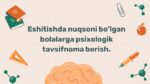 Eshitish nuqsoni bolalarga psixologik tavsifnoma