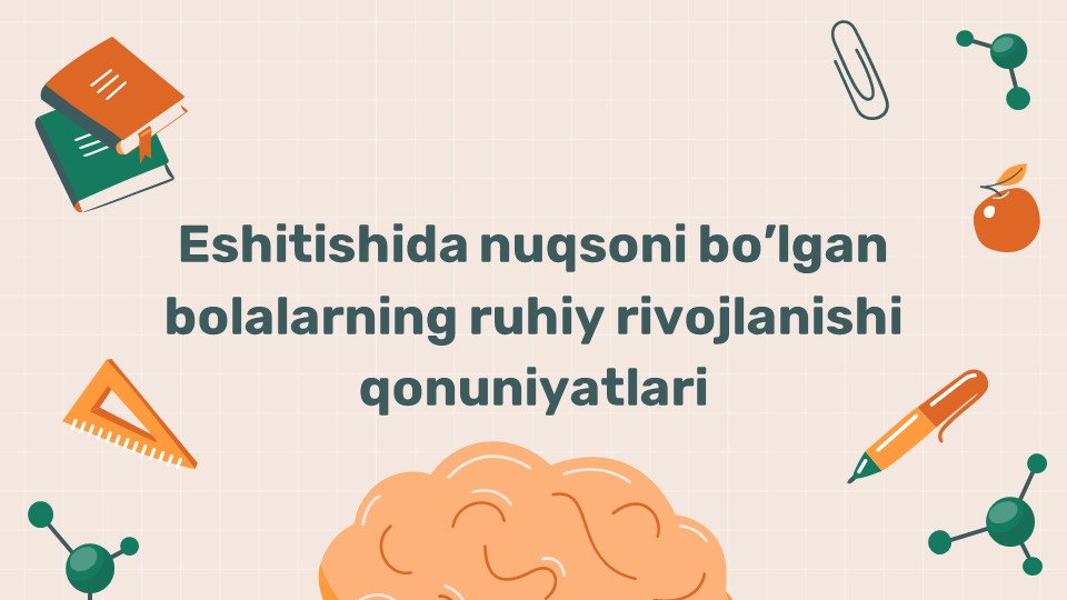 Eshitishida nuqsoni bo'lgan bolalar ruhiy rivojlanishi_main Eshitishida nuqsoni bo'lgan bolalar ruhiy rivojlanishi