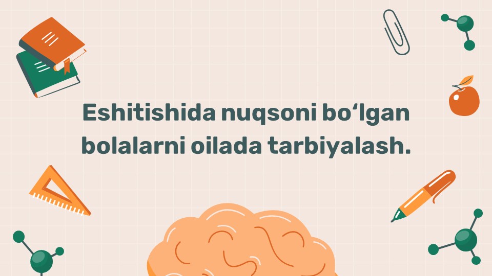 Eshitishida nuqsoni bo‘lgan bolalarni oilada tarbiyalash_main Eshitishida nuqsoni bo‘lgan bolalarni oilada tarbiyalash