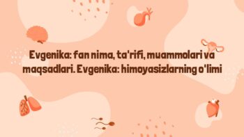 Evgenika ta'rifi, muammolari va maqsadlari