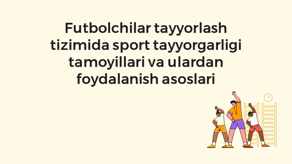 Futbolchilar tayyorlash tizimida sport tayyorgarligi tamoyillari_main Futbolchilar tayyorlash tizimida sport tayyorgarligi tamoyillari