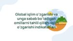 Global iqlim o'zgarishi omillari va indikatorlari