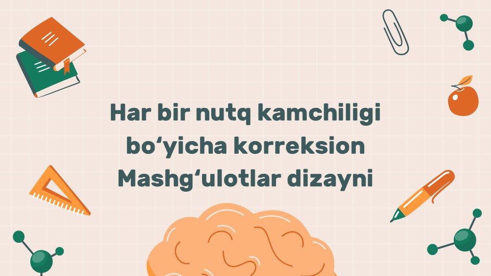 Har bir nutq kamchiligi bo'yicha korreksion mashg'ulotlar dizayni_main Har bir nutq kamchiligi bo'yicha korreksion mashg'ulotlar dizayni