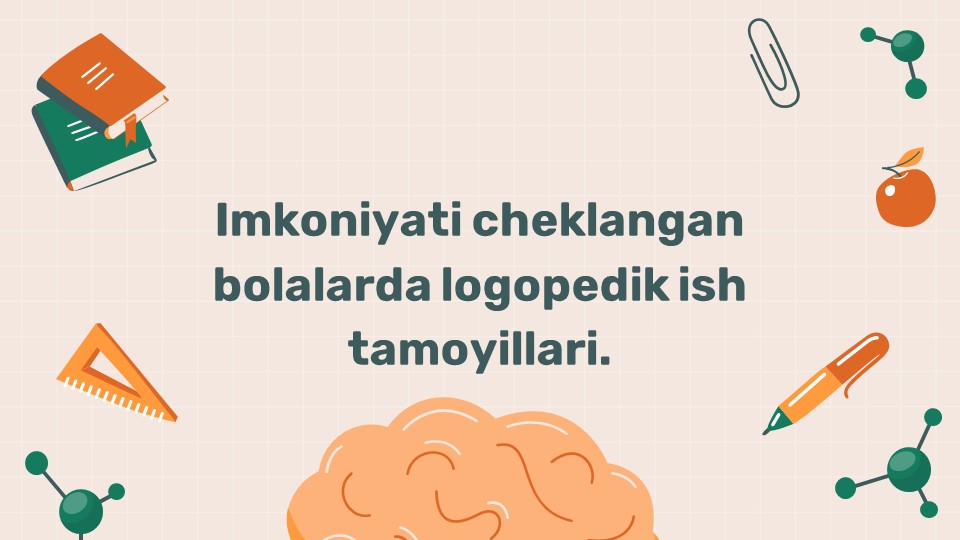 Imkoniyati cheklangan bolalarda logopedik ish tamoyillari_main Imkoniyati cheklangan bolalarda logopedik ish tamoyillari