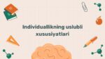 Individuallikning uslubiy xususiyatlari